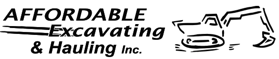 Affordable Excavating and Hauling, Inc.
